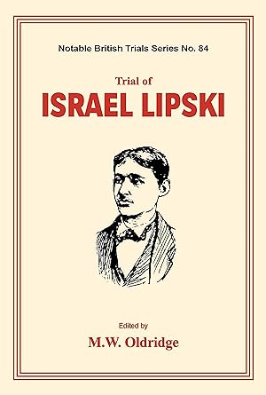 Bild des Verkufers fr Trial of Israel Lipski: (notable British Trials) zum Verkauf von moluna
