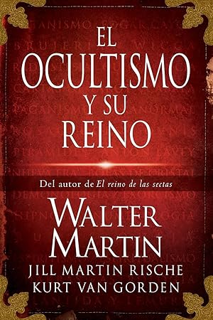 Seller image for El Ocultismo Y Su Reino = The Kingdom of the Occult for sale by moluna