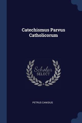 Bild des Verkufers fr Catechismus Parvus Catholicorum zum Verkauf von moluna