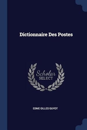 Bild des Verkufers fr Dictionnaire Des Postes zum Verkauf von moluna