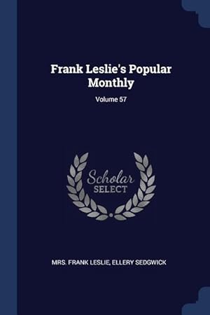 Seller image for Frank Leslie\ s Popular Monthly Volume 57 for sale by moluna