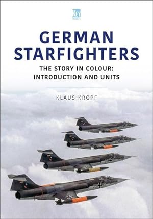 Bild des Verkufers fr German Starfighters: Volume 1 zum Verkauf von moluna