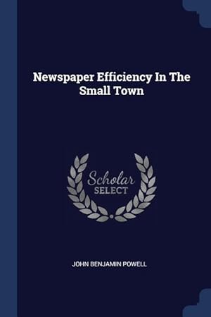 Bild des Verkufers fr Newspaper Efficiency In The Small Town zum Verkauf von moluna