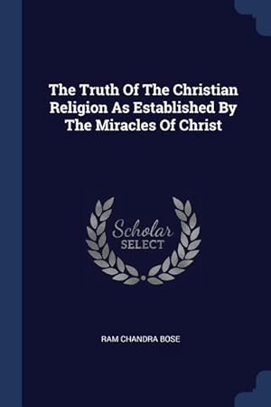 Seller image for TRUTH OF THE CHRISTIAN RELIGIO for sale by moluna