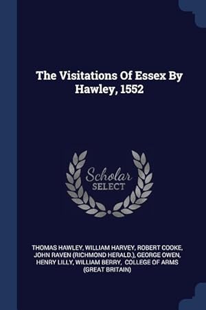 Bild des Verkufers fr VISITATIONS OF ESSEX BY HAWLEY zum Verkauf von moluna