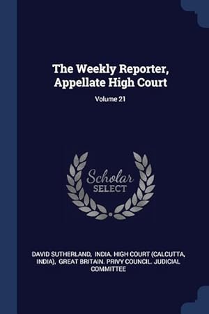 Bild des Verkufers fr WEEKLY REPORTER APPELLATE HIGH zum Verkauf von moluna