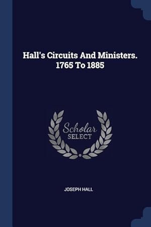 Bild des Verkufers fr Hall\ s Circuits And Ministers. 1765 To 1885 zum Verkauf von moluna