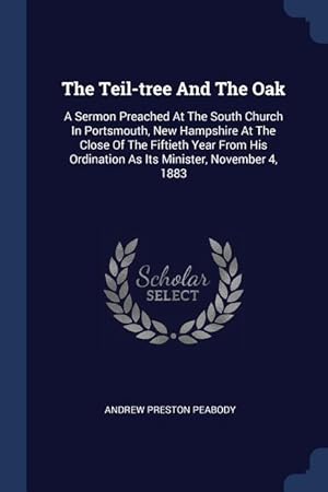Bild des Verkufers fr TEIL-TREE & THE OAK zum Verkauf von moluna