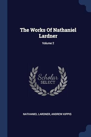 Imagen del vendedor de WORKS OF NATHANIEL LARDNER V02 a la venta por moluna