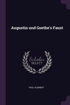 Bild des Verkufers fr Augustin und Goethe\ s Faust zum Verkauf von moluna