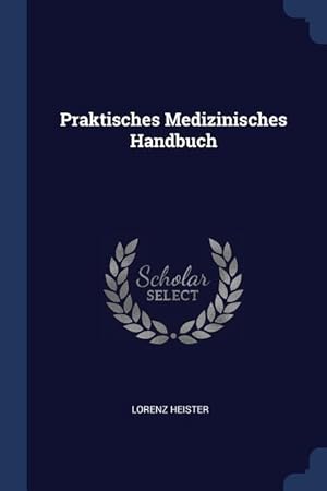 Bild des Verkufers fr Praktisches Medizinisches Handbuch zum Verkauf von moluna