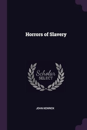 Bild des Verkufers fr Horrors of Slavery zum Verkauf von moluna