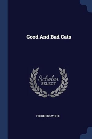 Bild des Verkufers fr Good And Bad Cats zum Verkauf von moluna