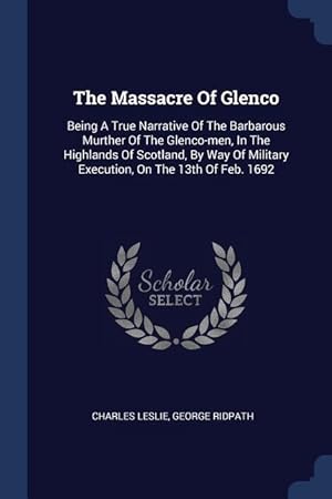Seller image for MASSACRE OF GLENCO for sale by moluna