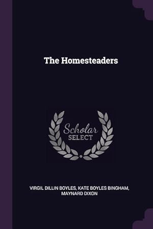 Immagine del venditore per The Homesteaders venduto da moluna