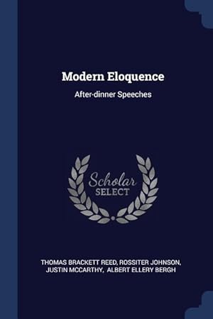 Imagen del vendedor de Modern Eloquence: After-dinner Speeches a la venta por moluna