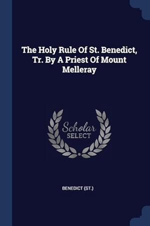 Bild des Verkufers fr HOLY RULE OF ST BENEDICT TR BY zum Verkauf von moluna