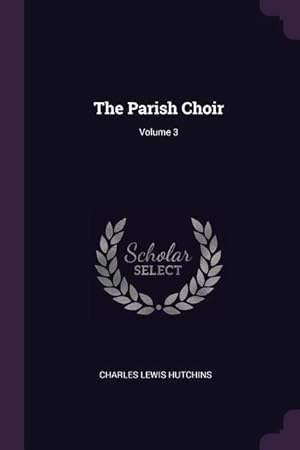 Bild des Verkufers fr The Parish Choir Volume 3 zum Verkauf von moluna