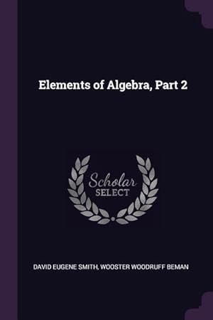 Bild des Verkufers fr Elements of Algebra, Part 2 zum Verkauf von moluna