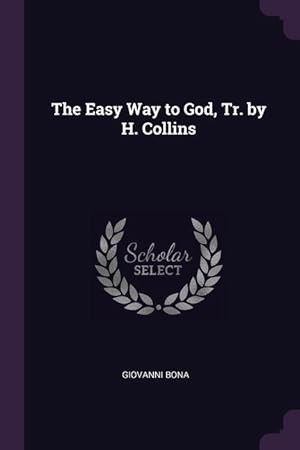 Bild des Verkufers fr EASY WAY TO GOD TR BY H COLLIN zum Verkauf von moluna