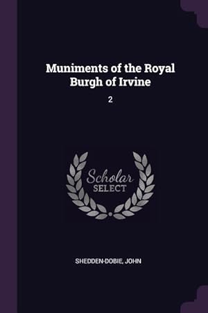 Seller image for MUNIMENTS OF THE ROYAL BURGH O for sale by moluna