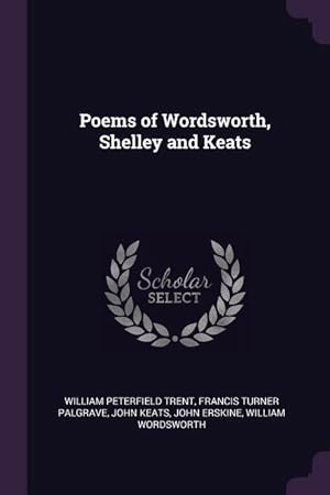 Seller image for Poems of Wordsworth, Shelley and Keats for sale by moluna