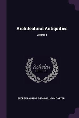 Seller image for Architectural Antiquities Volume 1 for sale by moluna