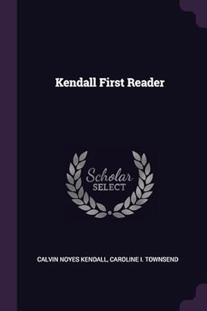 Seller image for Kendall First Reader for sale by moluna