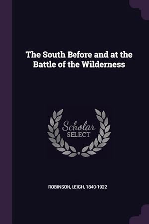 Bild des Verkufers fr The South Before and at the Battle of the Wilderness zum Verkauf von moluna