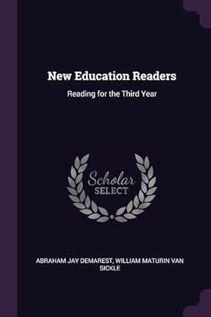 Bild des Verkufers fr New Education Readers: Reading for the Third Year zum Verkauf von moluna