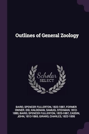 Seller image for OUTLINES OF GENERAL ZOOLOGY for sale by moluna