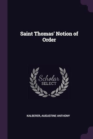 Seller image for ST THOMAS NOTION OF ORDER for sale by moluna