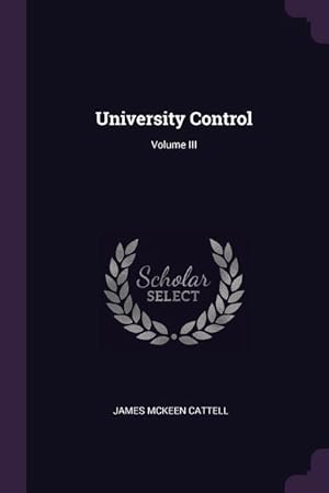 Bild des Verkufers fr University Control Volume III zum Verkauf von moluna