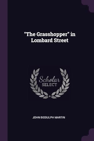 Imagen del vendedor de The Grasshopper in Lombard Street a la venta por moluna