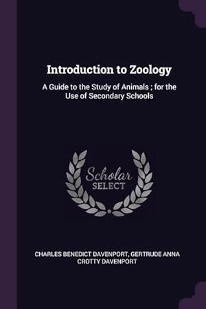 Image du vendeur pour Introduction to Zoology: A Guide to the Study of Animals for the Use of Secondary Schools mis en vente par moluna