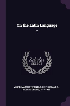 Immagine del venditore per ON THE LATIN LANGUAGE venduto da moluna