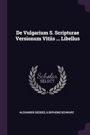 Bild des Verkufers fr DE VULGARIUM S SCRIPTURAE VERS zum Verkauf von moluna