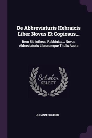 Bild des Verkufers fr DE ABBREVIATURIS HEBRAICIS LIB zum Verkauf von moluna