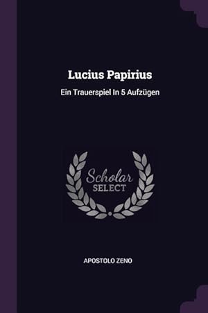 Bild des Verkufers fr LUCIUS PAPIRIUS zum Verkauf von moluna