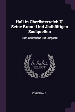 Seller image for HALL IN OBEROSTERREICH U SEINE for sale by moluna