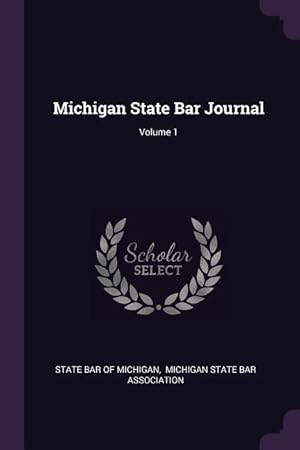 Seller image for Michigan State Bar Journal Volume 1 for sale by moluna