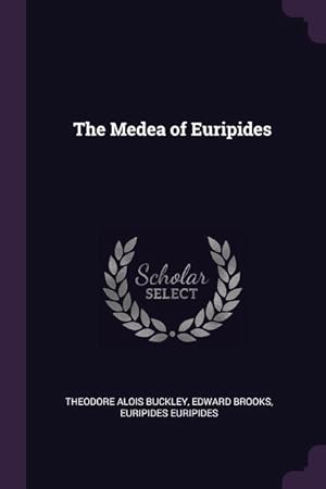 Seller image for The Medea of Euripides for sale by moluna