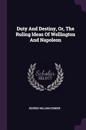 Imagen del vendedor de DUTY & DESTINY OR THE RULING I a la venta por moluna