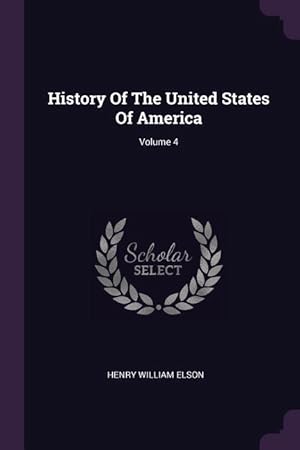 Bild des Verkufers fr History Of The United States Of America Volume 4 zum Verkauf von moluna