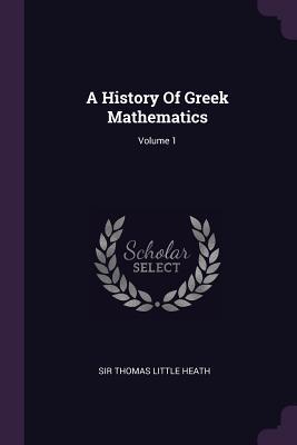 Bild des Verkufers fr HIST OF GREEK MATHEMATICS V01 zum Verkauf von moluna