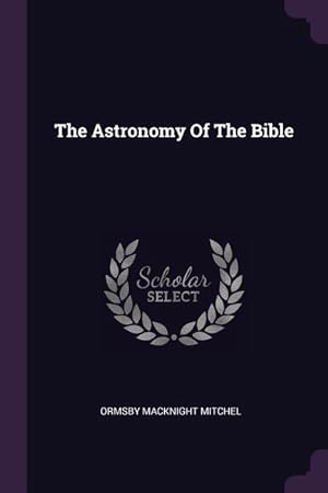 Bild des Verkufers fr The Astronomy Of The Bible zum Verkauf von moluna