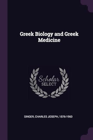 Bild des Verkufers fr GREEK BIOLOGY & GREEK MEDICINE zum Verkauf von moluna