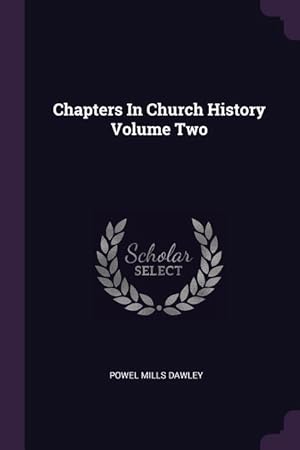 Bild des Verkufers fr CHAPTERS IN CHURCH HIST VOLUME zum Verkauf von moluna
