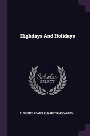 Seller image for HIGHDAYS & HOLIDAYS for sale by moluna