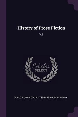 Seller image for HIST OF PROSE FICTION for sale by moluna